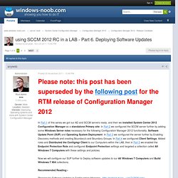 using SCCM 2012 RC in a LAB - Part 6. Deploying Software Updates