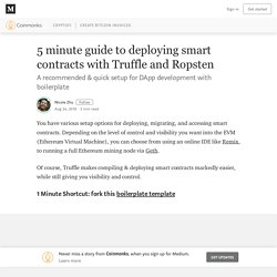 5 minute guide to deploying smart contracts with Truffle and Ropsten