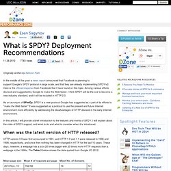 What is SPDY? Deployment Recommendations