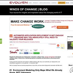 Automated Release Deployment Is Not Enough! 3 Reasons Why You need to Validation for Your IT Release Management