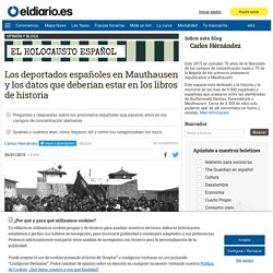 Los deportados españoles en Mauthausen y los datos que deberían estar en los libros de historia