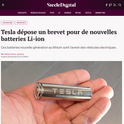 Tesla dépose un brevet pour de nouvelles batteries Li-ion