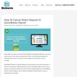 How To Cancel Direct Deposit In QuickBooks Payroll