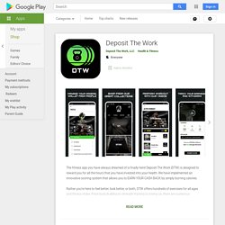 Deposit the Work - A Fitness App That You Can Trust