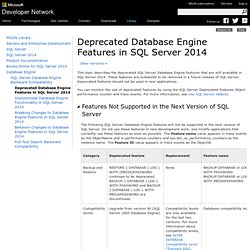 Deprecated Database Engine Features in SQL Server 2008
