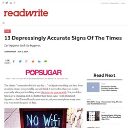 13 Depressingly Accurate Signs Of The Times