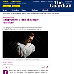 Is depression a kind of allergic reaction Life and style The Guardian