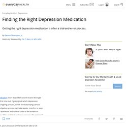 Finding the Right Depression Medication - Depression Center - EverydayHealth.com