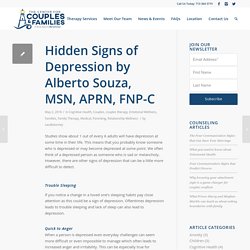 Hidden Signs of Depression by Alberto Souza, MSN, APRN, FNP-C - Friendswood Couples & Families
