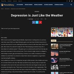 Depression is Just Like the Weather