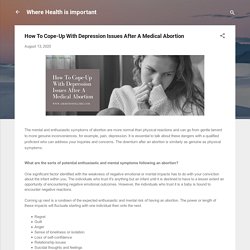 How To Cope-Up With Depression Issues After A Medical Abortion