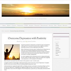 Overcome Depression with Positivity - MindandMentality