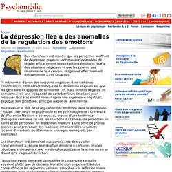 La dépression liée à des anomalies du contrôle des émotions