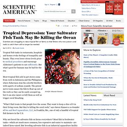 Tropical Depression: Your Saltwater Fish Tank May Be Killing the Ocean