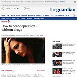 How to beat depression – without drugs