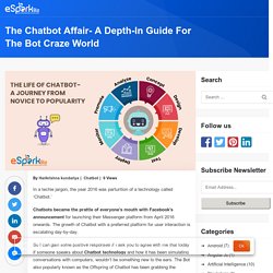 In Depth Guide Of Chatbot in 2019 - [The Chatbot Affair]