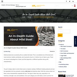 An In-Depth Guide About Mild Steel