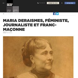 Maria Deraismes, féministe, journaliste et franc-maçonne - Presse RetroNews-BnF