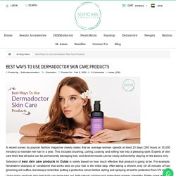 Best Ways To Use Dermadoctor Skin Care Products