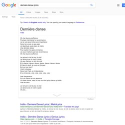 derni re danse lyrics - Recherche Google