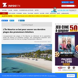 L'Île Maurice se bat pour sauver ses dernière plages des promoteurs hôteliers
