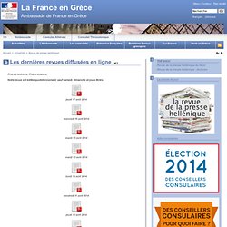 Les dernières revues diffusées en ligne - Ambassade de France en Grèce - Πρεσβεία της Γαλλίας στην Ελλάδα