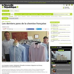 DONE Les derniers pans de la chemise française - 10/05/2013