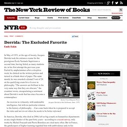 Derrida: The Excluded Favorite by Emily Eakin