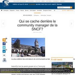 Qui se cache derrière le community manager de la SNCF?