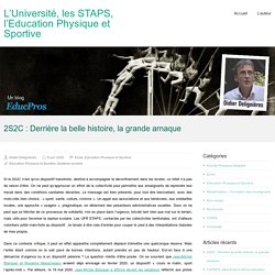 2S2C : Derrière la belle histoire, la grande arnaque – L’Université, les STAPS, l’Education Physique et Sportive