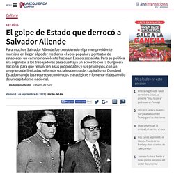 El golpe de Estado que derrocó a Salvador Allende
