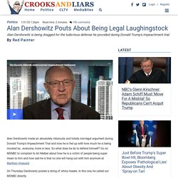Alan Dershowitz Pouts About Being Legal Laughingstock