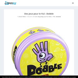 Des jeux pour le FLE : Dobble