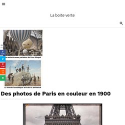 Photos de Paris en couleur en 1900