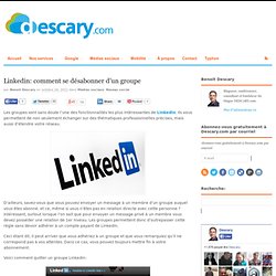 Linkedin: comment quitter un groupe