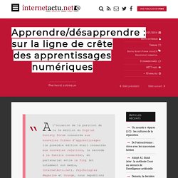 Apprendre/désapprendre : sur la ligne de crête des apprentissages numériques