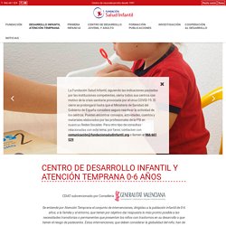 Centro de Desarrollo Infantil y Atención Temprana - Fundación Salud Infantil de la Comunidad Valenciana