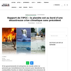Rapport de l'IPCC : la planète est au bord d'une désastreuse crise climatique sans précédent
