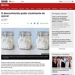 O desconhecido poder cicatrizante do açúcar - BBC Brasil