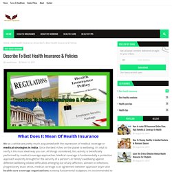 Describe To Best Health Insurance & Policies