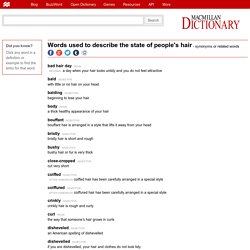 words used to describe the state of people s hair - synonyms and related words