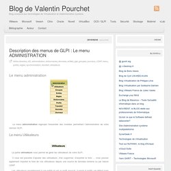 » Description des menus de GLPI : Le menu ADMINISTRATION Blog de Valentin Pourchet