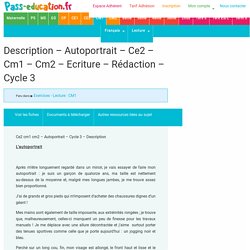 Description - Autoportrait - Ce2 - Cm1 - Cm2 - Ecriture - Rédaction - Cycle 3