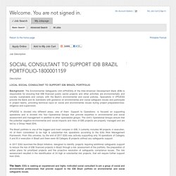Job Description - SOCIAL CONSULTANT TO SUPPORT IDB BRAZIL PORTFOLIO (1800001159)