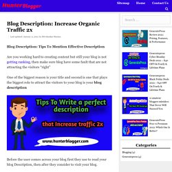 Blog Description: Increase Organic Traffic 2x 2021