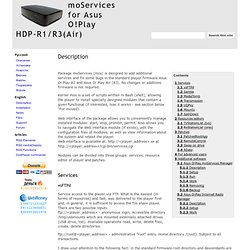 Description - moServices for Asus O!Play HDP-R1/R3(Air)