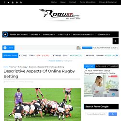 Descriptive Aspects Of Online Rugby Betting