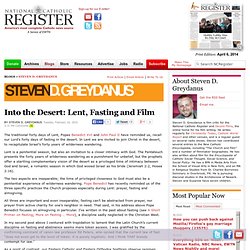 Into the Desert: Lent, Fasting and Film