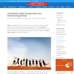 4x4 Desert Safari Dubai Tour with Shows