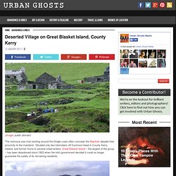 Deserted Village on Great Blasket Island, County Kerry